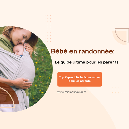 porte bébé randonnée : Le guide ultime pour les parents